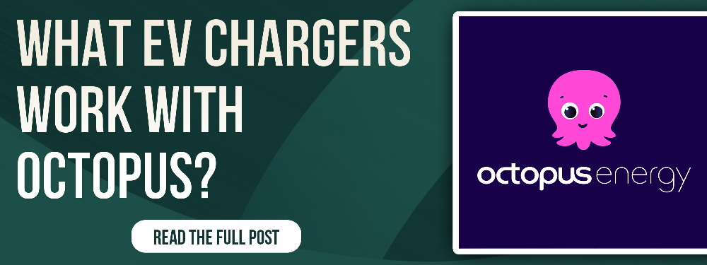 Banner for article on Octopus-compatible EV chargers.